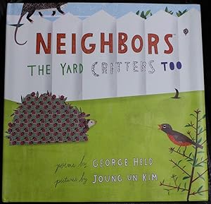 Immagine del venditore per Neighbors: The Yard Critters Too venduto da GuthrieBooks