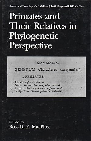 Seller image for Primates and Their Relatives in Phylogentic Perspective for sale by Clivia Mueller