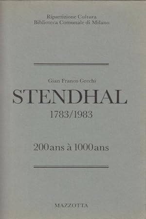 Bild des Verkufers fr Stendhal 1783-1983 200 ans  1000 ans zum Verkauf von Di Mano in Mano Soc. Coop