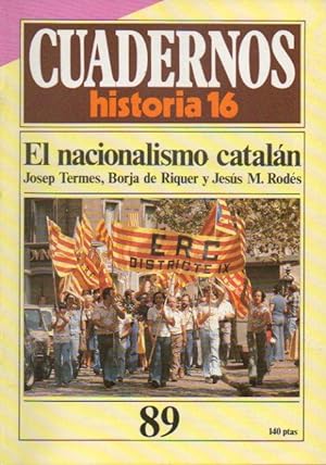 Imagen del vendedor de CUADERNOS HISTORIA 16. N 89. EL NACIONALISMO CATALN. a la venta por angeles sancha libros