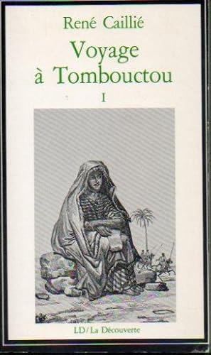 Imagen del vendedor de VOYAGE  TOMBOUCTOU. Tome I. Prface de Jacques Berque. a la venta por angeles sancha libros