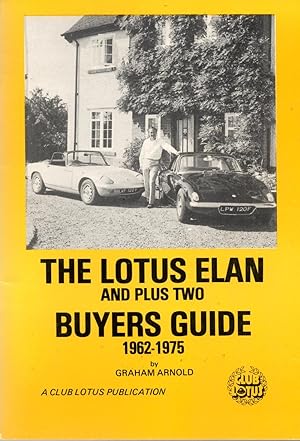 Lotus Elan and Plus Two Buyers Guide 1962-1975