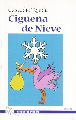 Imagen del vendedor de Cigea de nieve a la venta por Libros Sargantana