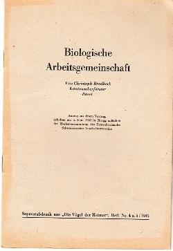 Bild des Verkufers fr Biologische Arbeitsgemeinschaft. Auszug aus einem Vortrag, gehalten am 5. Sept. 1943 in Brugg, anllich der Herbstversammlung des Zentralverbandes Schweizerischer Vogelschutzvereine. zum Verkauf von Buchversand Joachim Neumann