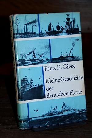 Kleine Geschichte der deutschen Flotte.