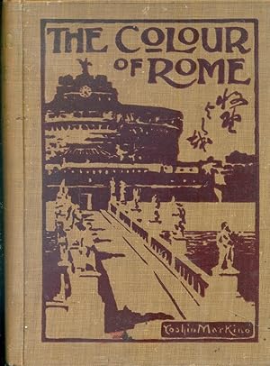 Imagen del vendedor de The Colour Of Rome: Historic Personal, and Local a la venta por CHARLES BOSSOM