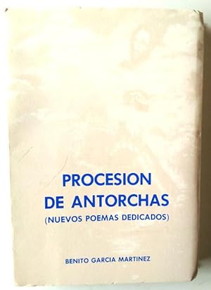 Image du vendeur pour Procesion de antorchas ( Nuevos poemas dedicados ) mis en vente par Librera Salvalibros Express