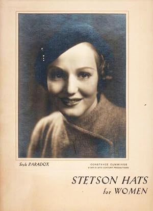 STETSON HATS FOR WOMEN: STYLE PARADOX. Featuring a gelatin silver print of movie star Constance C...