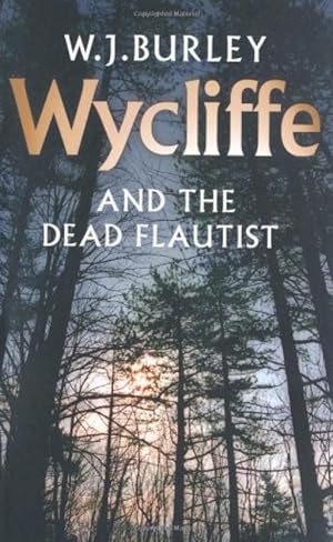 Imagen del vendedor de Wycliffe and the Dead Flautist (Wycliffe Series) a la venta por M.Roberts - Books And ??????