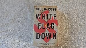 Seller image for White Flag Down for sale by Bug's Book Barn