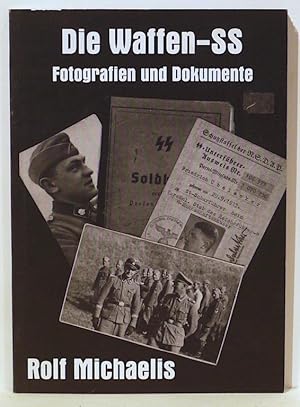 Waffen-SS; Fotografien und Dokumente