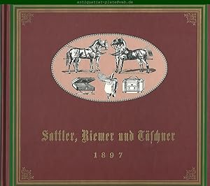 Vollständiges Handbuch für Sattler, Riemer und Täschner. Enthaltend eine ausführliche Beschreibun...