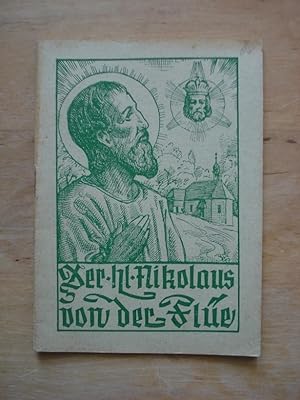 Bild des Verkufers fr Der Heilige Nikolaus von der Fle zum Verkauf von Antiquariat Birgit Gerl