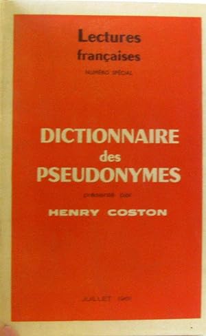 Dictionnaire des pseudonymes (lectures françaises: numéro spécial)