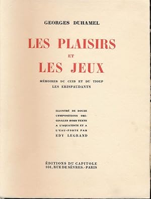 Image du vendeur pour Les plaisirs et les jeux. Mmoires du Cuib et du Tioup. Les Erispaudants mis en vente par LIBRAIRIE GIL-ARTGIL SARL