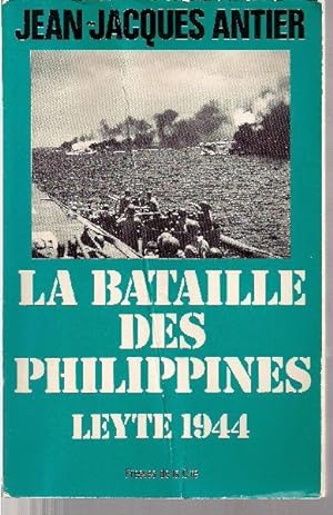La bataille des Philippines. Leyte 1944.