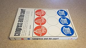 Seller image for Congress and the Court: A Case Study in the American Political Process for sale by Jennifer Duncan