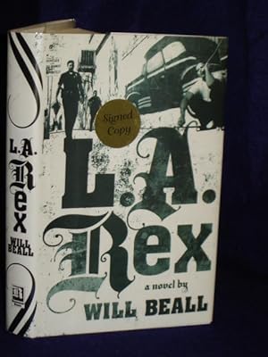 Seller image for L.A. Rex. SIGNED by author for sale by Gil's Book Loft