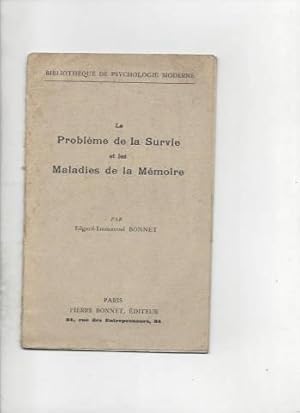 Le probleme de la survie et les maladies de la memoire / bibliotheque de psychologie moderne