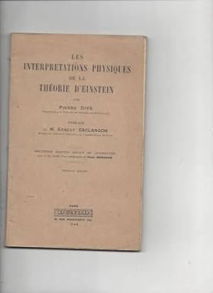 Les interpretations physiques de la theorie d'einstein