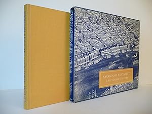 Savannah Revisited: A Pictorial History, (Signed)