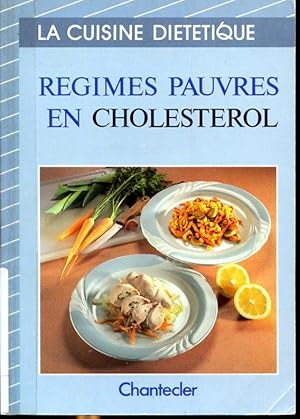 Seller image for Rgimes pauvres en cholestrol - La cuisine dittique for sale by Librairie Le Nord