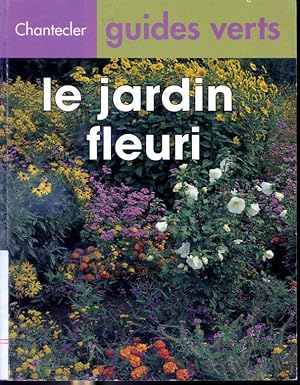 Seller image for Le jardin fleuri - Guides verts for sale by Librairie Le Nord
