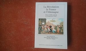 Seller image for La Rvolution, la France et l'Allemagne - Deux modles opposs de changement social ? for sale by Librairie de la Garenne