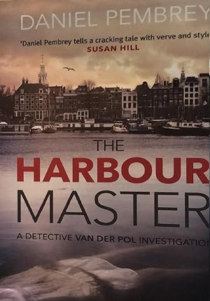 Imagen del vendedor de The Harbour Master (Detective Henk van der Pol) a la venta por Artful Dodger Books