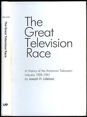 Immagine del venditore per The Great Television Race; A History of the American Television Industry 1925-1941 venduto da Little Stour Books PBFA Member