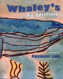 Imagen del vendedor de Whaley's Big Adventure: Presented by Carole P. Roman a la venta por The Book Faerie