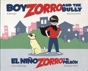 Seller image for Boy Zorro and the Bully for sale by The Book Faerie