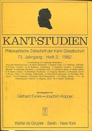 KAN7- STUDIEN: PHILOSOPHISCHE ZEITSCHRIFT DER KANT-GESSELLSCHAFT, 73 JAHRGANG. HEFT 3, 1982.