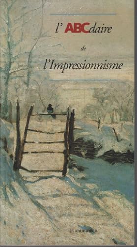 Seller image for L'ABCdaire de l'impressionnisme for sale by librairie philippe arnaiz