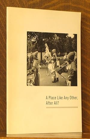 Seller image for A PLACE LIKE ANY OTHER, AFTER ALL? NINE PHOTOGRAPHERS EXPLORE THE RUHR for sale by Andre Strong Bookseller