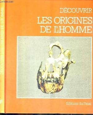 Imagen del vendedor de DECOUVRIR LES ORIGINES DE L'HOMME a la venta por Le-Livre