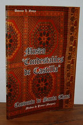 Imagen del vendedor de MUSEO "CONDESTABLES DE CASTILLA". CONVENTO DE SANTA CLARA a la venta por EL RINCN ESCRITO