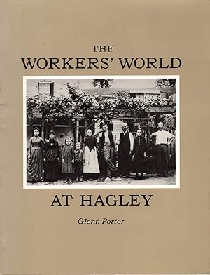 The Worker's World at Hagley
