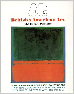 Bild des Verkufers fr British and American Art: The Uneasy Dialectic (Art and Design Profile, No 5) zum Verkauf von Diatrope Books