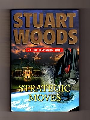 Strategic Moves; A Stone Barrington Novel. First Edition, First Printing