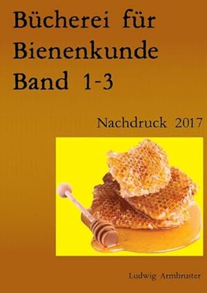 Seller image for Bcherei fr Bienenkunde Band 1-3 for sale by Rheinberg-Buch Andreas Meier eK