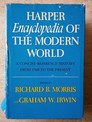 Imagen del vendedor de Harper Encyclopedia of the Modern World: A Concise Reference History from 1760 to the Present a la venta por P Peterson Bookseller