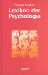 Lexikon der Psychologie : Wörterbuch, Handbuch, Studienbuch.