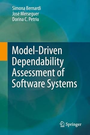 Imagen del vendedor de Model-Driven Dependability Assessment of Software Systems a la venta por AHA-BUCH GmbH