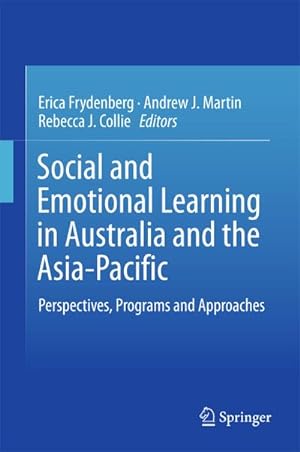 Bild des Verkufers fr Social and Emotional Learning in Australia and the Asia-Pacific : Perspectives, Programs and Approaches zum Verkauf von AHA-BUCH GmbH