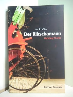 Bild des Verkufers fr Der Rikschamann. Hamburg-Thriller zum Verkauf von Antiquariat Weber