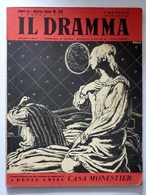 IL DRAMMA Quindicinale di Commedie di Grande interesse diretto da Lucio Ridenti Anno 23 Nuova Ser...