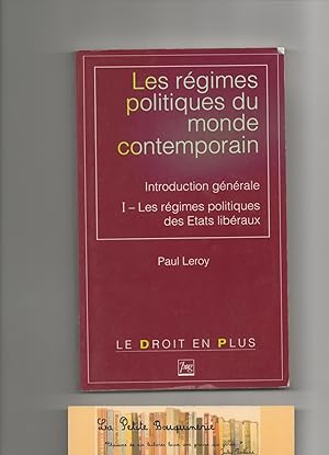 Image du vendeur pour Les rgimes politiques du monde contemporain Tome 1: Les rgimes politiques des Etats libraux mis en vente par La Petite Bouquinerie