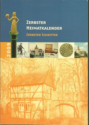 Zerbster Heimatkalender 2009. 50. Jahrgang. Zerbster Schriften.