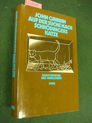 Auf der Suche nach Schrödingers Katze. Quantenphysik und Wirklichkeit. Gebundene Ausgabe.